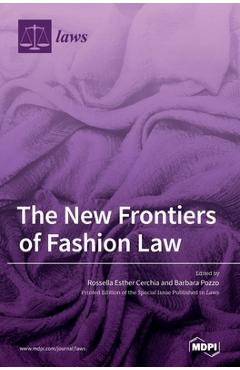 Coperta cărții 'The New Frontiers of Fashion Law - Rossella Esther Cerchia'