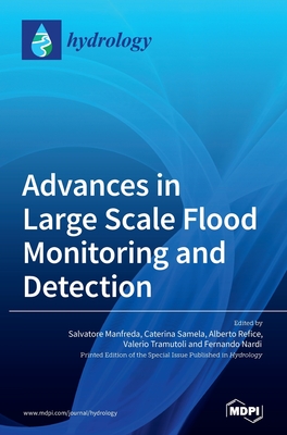 Coperta cărții 'Advances in Large Scale Flood Monitoring and Detection - Salvatore Manfreda'