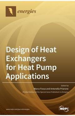 Coperta cărții 'Design of Heat Exchangers for Heat Pump Applications - Marco Fossa'