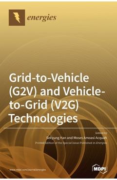 Coperta cărții 'Grid-to-Vehicle (G2V) and Vehicle-to-Grid (V2G) Technologies - Sekyung Han'
