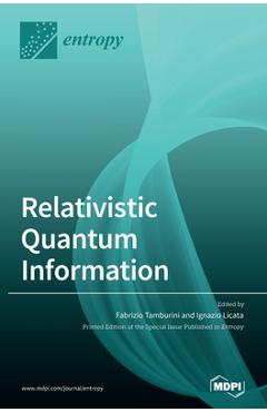 Coperta cărții 'Relativistic Quantum Information - Fabrizio Tamburini'