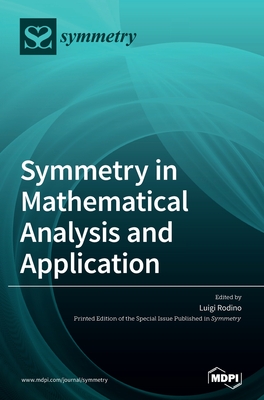 Coperta cărții 'Symmetry in Mathematical Analysis and Application - Luigi Rodino'