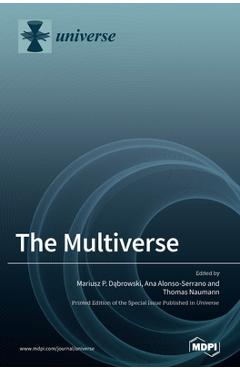 Coperta cărții 'The Multiverse - Mariusz P. Dąbrowski'