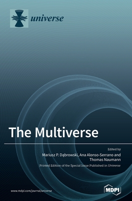 Coperta cărții 'The Multiverse - Mariusz P. Dąbrowski'