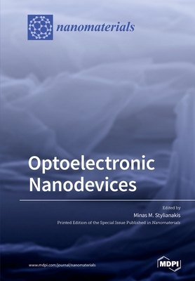 Coperta cărții 'Optoelectronic Nanodevices - Minas M. Stylianakis'