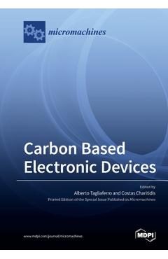 Coperta cărții 'Carbon Based Electronic Devices - Alberto Tagliaferro'