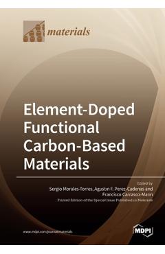 Coperta cărții 'Element-Doped Functional Carbon-Based Materials - Sergio Morales-torres'