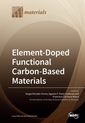 Coperta cărții 'Element-Doped Functional Carbon-Based Materials - Sergio Morales-torres'