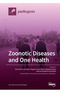 Coperta cărții 'Zoonotic Diseases and One Health - Marcello Otake Sato'