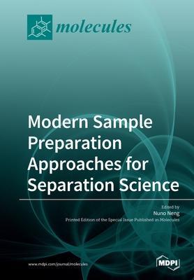 Coperta cărții 'Modern Sample Preparation Approaches for Separation Science - Nuno Neng'
