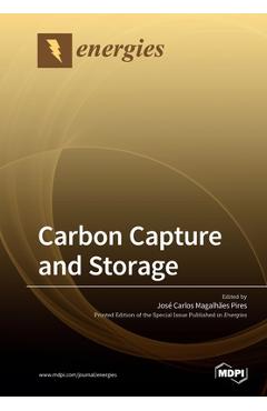 Coperta cărții 'Carbon Capture and Storage - José Carlos Magalhães Pires'