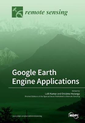 Google Earth Engine Applications - Lalit Kumar