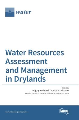 Coperta cărții 'Water Resources Assessment and Management in Drylands - Magaly Koch'