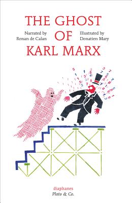 The Ghost of Karl Marx - Ronan De Calan
