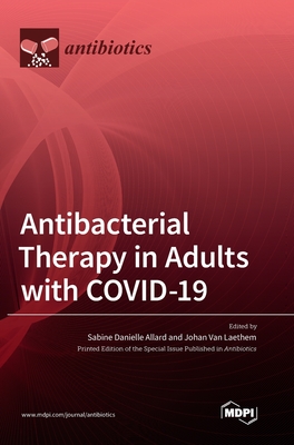 Antibacterial Therapy in Adults with COVID-19 - Sabine Danielle Allard