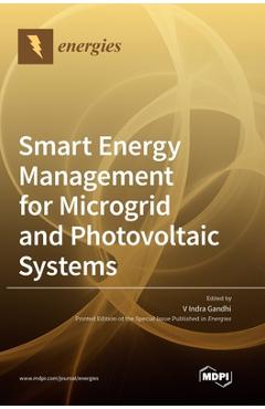 Coperta cărții 'Smart Energy Management for Microgrid and Photovoltaic Systems - V. Indra Gandhi'