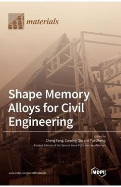Coperta cărții 'Shape Memory Alloys for Civil Engineering - Cheng Fang'