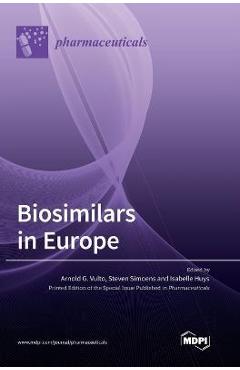 Coperta cărții 'Biosimilars in Europe - Arnold G. Vulto'