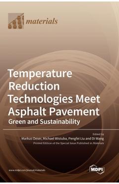 Coperta cărții 'Temperature Reduction Technologies Meet Asphalt Pavement: Green and Sustainability - Markus Oeser'