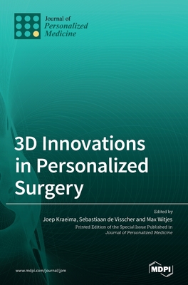 Coperta cărții '3D Innovations in Personalized Surgery - Joep Kraeima'