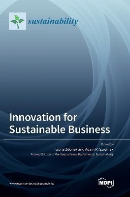 Innovation for Sustainable Business - Iwona Zdonek