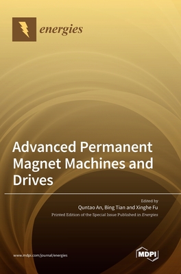 Advanced Permanent Magnet Machines and Drives - Quntao An