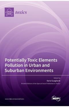 Coperta cărții 'Potentially Toxic Elements Pollution in Urban and Suburban Environments - Ilaria Guagliardi'