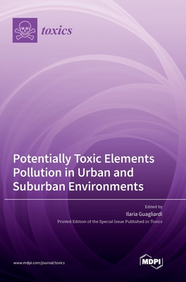 Coperta cărții 'Potentially Toxic Elements Pollution in Urban and Suburban Environments - Ilaria Guagliardi'