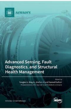 Coperta cărții 'Advanced Sensing, Fault Diagnostics, and Structural Health Management - Yongbo Li'