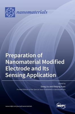 Coperta cărții 'Preparation of Nanomaterial Modified Electrode and Its Sensing Application - Dong Liu'