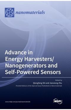 Coperta cărții 'Advance in Energy Harvesters/Nanogenerators and Self-Powered Sensors - Qiongfeng Shi'