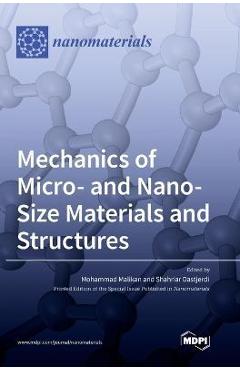 Coperta cărții 'Mechanics of Micro- and Nano-Size Materials and Structures - Mohammad Malikan'