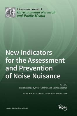 Coperta cărții 'New Indicators for the Assessment and Prevention of Noise Nuisance - Luca Fredianelli'