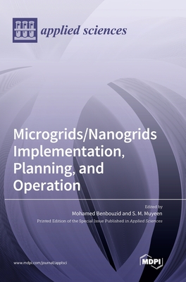 Coperta cărții 'Microgrids/Nanogrids Implementation, Planning, and Operation - Mohamed Benbouzid'