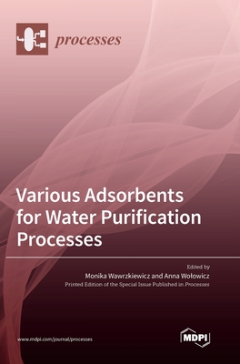 Coperta cărții 'Various Adsorbents for Water Purification Processes - Monika Wawrzkiewicz'