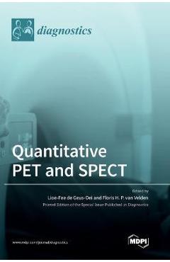 Coperta cărții 'Quantitative PET and SPECT - Lioe-fee De Geus-oei'