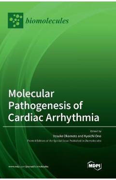 Coperta cărții 'Molecular Pathogenesis of Cardiac Arrhythmia - Yosuke Okamoto'