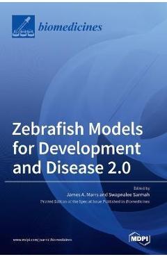 Coperta cărții 'Zebrafish Models for Development and Disease 2.0 - James A. Marrs'