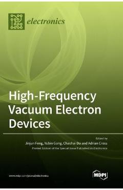 Coperta cărții 'High-Frequency Vacuum Electron Devices - Jinjun Feng'