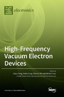 Coperta cărții 'High-Frequency Vacuum Electron Devices - Jinjun Feng'