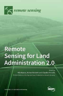 Coperta cărții 'Remote Sensing for Land Administration 2.0 - Mila Koeva'