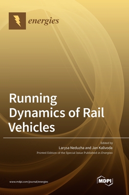 Coperta cărții 'Running Dynamics of Rail Vehicles - Larysa Neduzha'