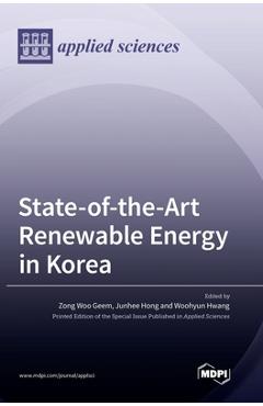 Coperta cărții 'State-of-the-Art Renewable Energy in Korea - Zong Woo Geem'