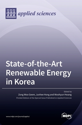 Coperta cărții 'State-of-the-Art Renewable Energy in Korea - Zong Woo Geem'