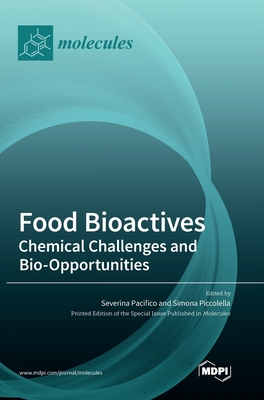 Coperta cărții 'Food Bioactives: Chemical Challenges and Bio-Opportunities - Severina Pacifico'