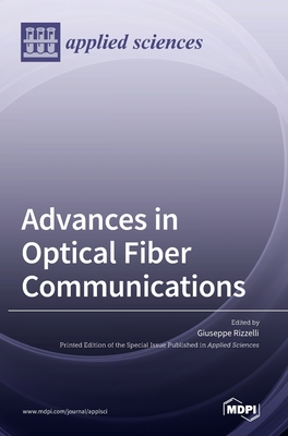 Coperta cărții 'Advances in Optical Fiber Communications - Giuseppe Rizzelli'