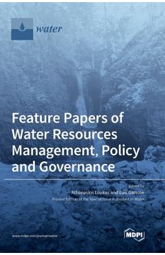 Coperta cărții 'Feature Papers of Water Resources Management, Policy and Governance - Athanasios Loukas'