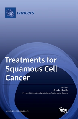 Coperta cărții 'Treatments for Squamous Cell Cancer - Charbel Darido'