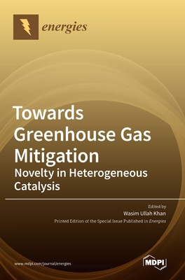 Towards Greenhouse Gas Mitigation - Wasim Ullah Khan