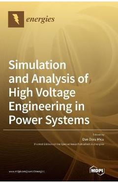 Coperta cărții 'Simulation and Analysis of High Voltage Engineering in Power Systems - Dan Doru Micu'